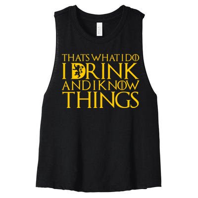 I Drink And Know Things Women's Racerback Cropped Tank