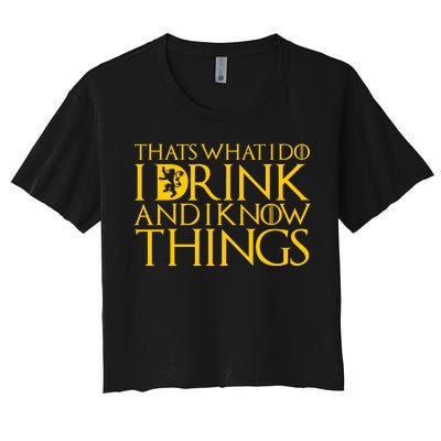 I Drink And Know Things Women's Crop Top Tee