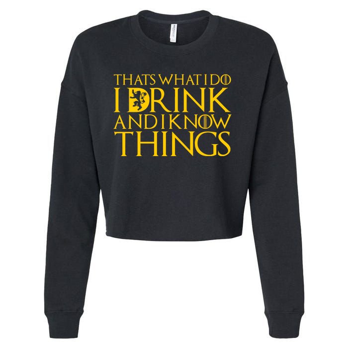 I Drink And Know Things Cropped Pullover Crew