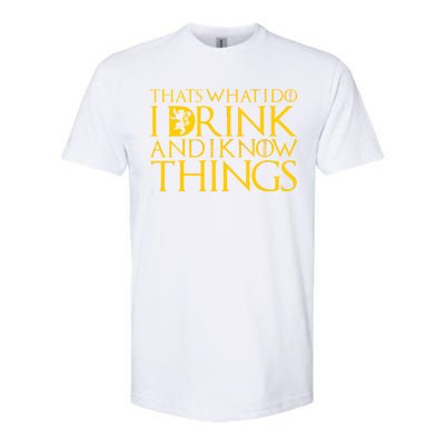 I Drink And Know Things Softstyle CVC T-Shirt