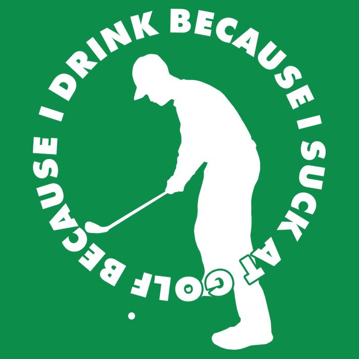I Drink Because I Suck At Golf Button