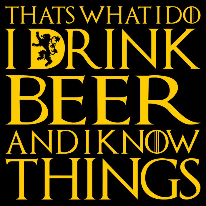 I Drink Beer And I Know Things Button