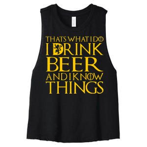 I Drink Beer And I Know Things Women's Racerback Cropped Tank