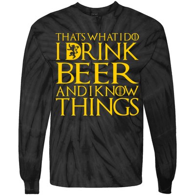 I Drink Beer And I Know Things Tie-Dye Long Sleeve Shirt