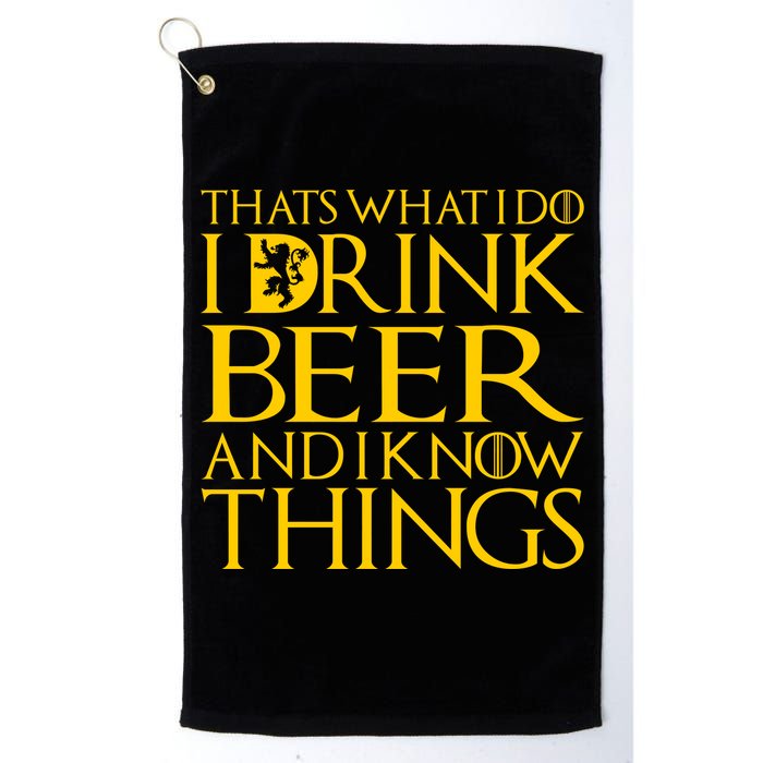 I Drink Beer And I Know Things Golf Towel