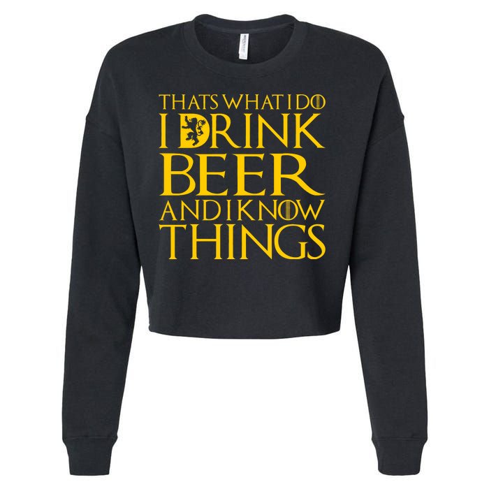 I Drink Beer And I Know Things Cropped Pullover Crew