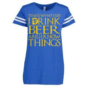 I Drink Beer And I Know Things Enza Ladies Jersey Football T-Shirt