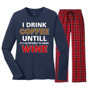 I Drink Coffee Until Wine Women's Long Sleeve Flannel Pajama Set 