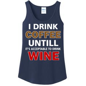 I Drink Coffee Until Wine Ladies Essential Tank