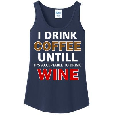 I Drink Coffee Until Wine Ladies Essential Tank