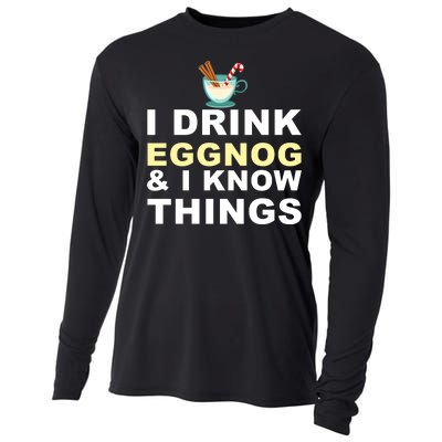 I Drink Eggnog And Know Things Cooling Performance Long Sleeve Crew