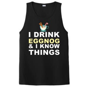 I Drink Eggnog And Know Things PosiCharge Competitor Tank