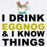 I Drink Eggnog And Know Things Garment-Dyed Sweatshirt