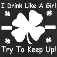I Drink Like A Girl Try To Keep Up Golf Towel