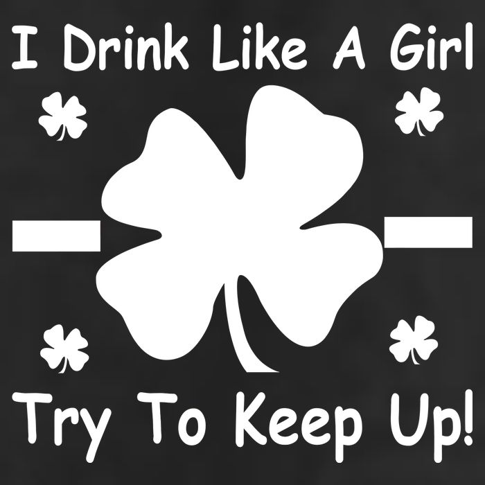 I Drink Like A Girl Try To Keep Up Golf Towel