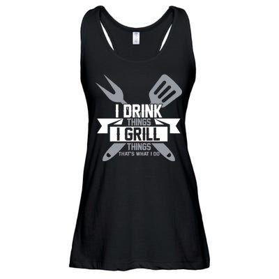 I Drink Thinks Grill Things That's What I Do Ladies Essential Flowy Tank