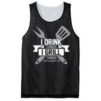 I Drink Thinks Grill Things That's What I Do Mesh Reversible Basketball Jersey Tank