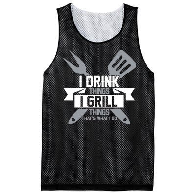 I Drink Thinks Grill Things That's What I Do Mesh Reversible Basketball Jersey Tank