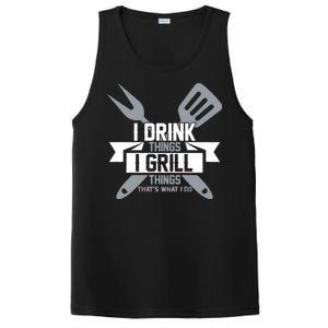 I Drink Thinks Grill Things That's What I Do PosiCharge Competitor Tank