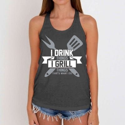 I Drink Thinks Grill Things That's What I Do Women's Knotted Racerback Tank