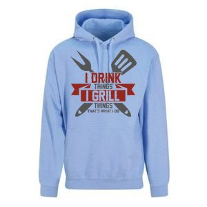 I Drink Thinks Grill Things That's What I Do Unisex Surf Hoodie