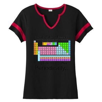 I Drink This Coffee Periodically Mug - Periodic Table of Elements Ladies Halftime Notch Neck Tee