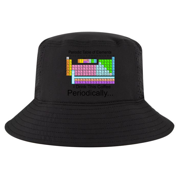 I Drink This Coffee Periodically Mug - Periodic Table of Elements Cool Comfort Performance Bucket Hat