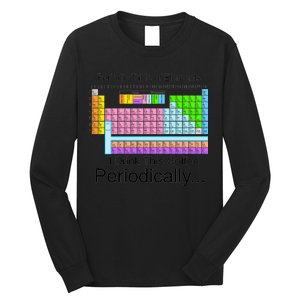 I Drink This Coffee Periodically Mug - Periodic Table of Elements Long Sleeve Shirt