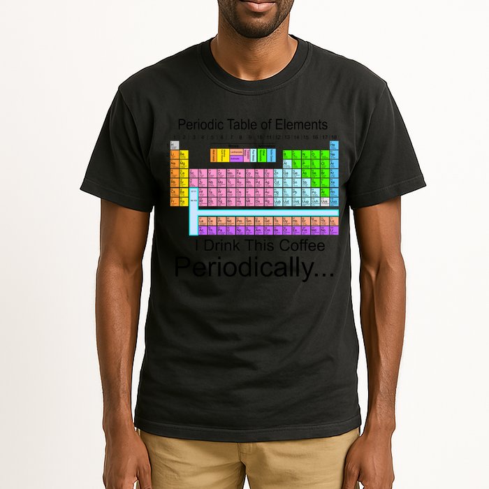 I Drink This Coffee Periodically Mug - Periodic Table of Elements Tall T-Shirt