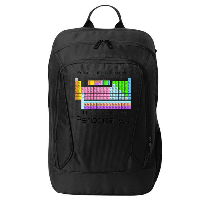 I Drink This Coffee Periodically Mug - Periodic Table of Elements City Backpack