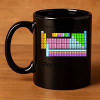 I Drink This Coffee Periodically Mug - Periodic Table of Elements 11oz C Handle Ceramic Mug