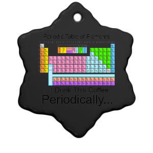 I Drink This Coffee Periodically Mug - Periodic Table of Elements Ceramic Star Ornament