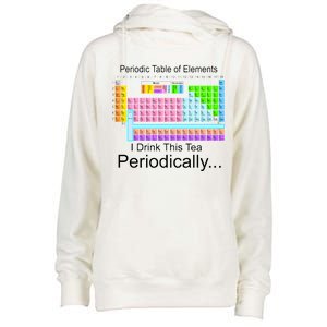 I Drink This Tea Periodically Periodic Table of Elements Womens Funnel Neck Pullover Hood