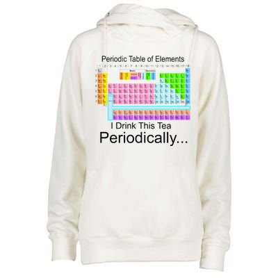 I Drink This Tea Periodically Periodic Table of Elements Womens Funnel Neck Pullover Hood