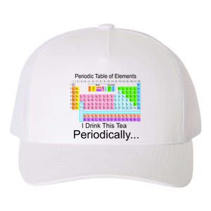 I Drink This Tea Periodically Periodic Table of Elements Yupoong Adult 5-Panel Trucker Hat