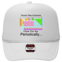 I Drink This Tea Periodically Periodic Table of Elements Trucker Hat
