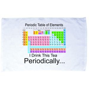 I Drink This Tea Periodically Periodic Table of Elements Microfiber Hand Towel