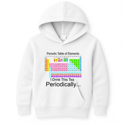 I Drink This Tea Periodically Periodic Table of Elements Kids Hoodie