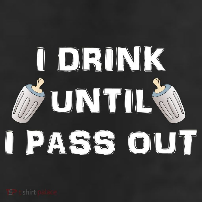 I Drink Until I Pass Out 11oz C Handle Ceramic Mug
