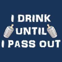 I Drink Until I Pass Out 16 in Basic Backpack