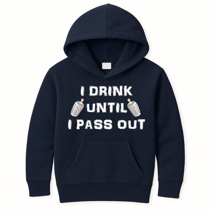 I Drink Until I Pass Out Kids Hoodie