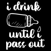 I Drink Until I Pass Out Funny Cute Backpack