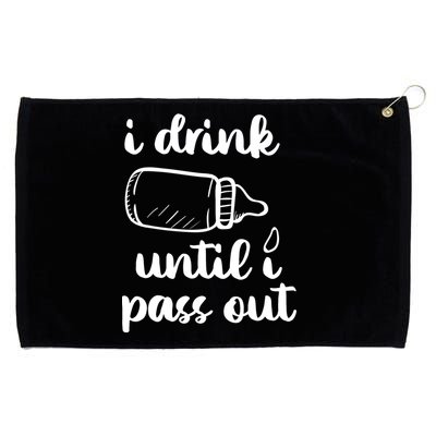 I Drink Until I Pass Out Funny Cute Grommeted Golf Towel