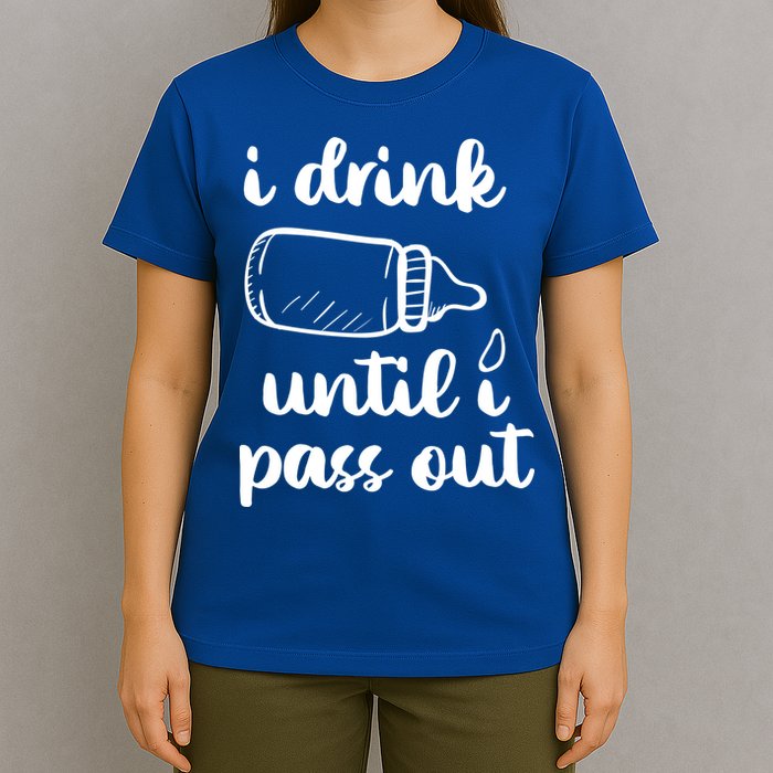 I Drink Until I Pass Out Funny Cute T-Shirt