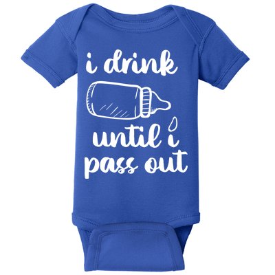 I Drink Until I Pass Out Funny Cute Baby Bodysuit