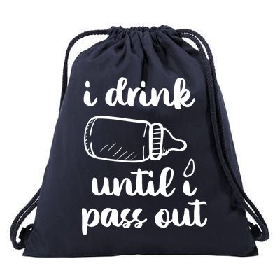 I Drink Until I Pass Out Funny Cute Drawstring Bag