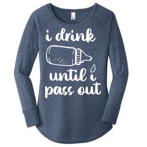 I Drink Until I Pass Out Funny Cute Women's Perfect Tri Tunic Long Sleeve Shirt