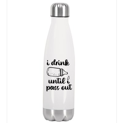 I Drink Until I Pass Out Funny Cute Stainless Steel Insulated Water Bottle