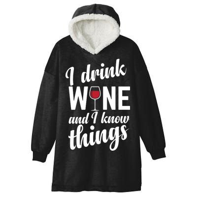 I Drink Wine And I Know Things Hooded Wearable Blanket