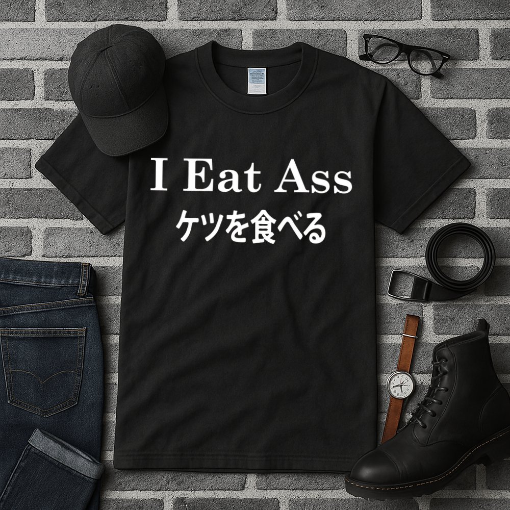 I Eat Ass Japanese Tall T-Shirt